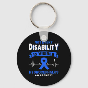 Hydrocephalus Awareness Not Every Disability is Vi Keychain