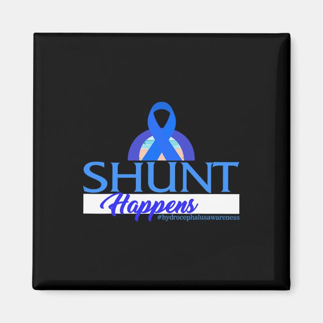 Hydrocephalus Awareness Shunt Happens Blue Ribbon  Magnet (Front)