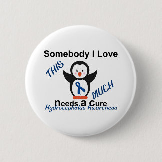 Hydrocephalus Awareness Someone I Love 2 Inch Round Button
