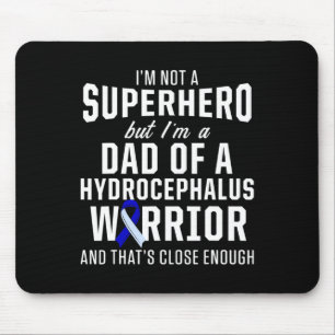 Hydrocephalus Survivor Dad Hero Awareness Warrior Mouse Pad