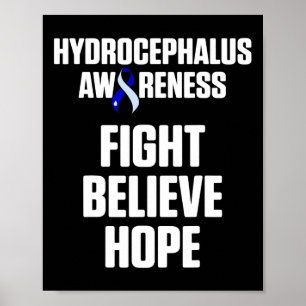 Hydrocephalus Survivor Fight Awareness Warrior  Poster