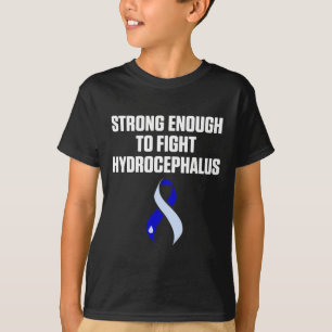 Hydrocephalus Survivor Fun Strong Awareness Warrio T-Shirt