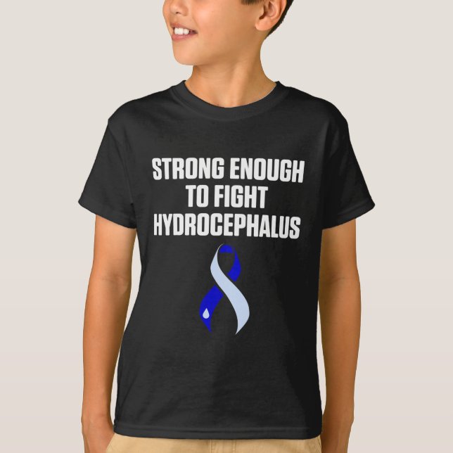 Hydrocephalus Survivor Fun Strong Awareness Warrio T-Shirt (Front)