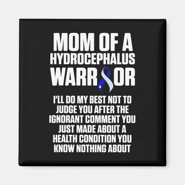 Hydrocephalus Survivor Mom Awareness Warrior 1 Magnet (Front)