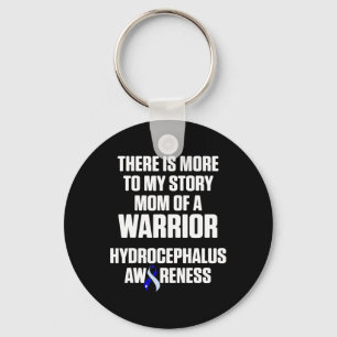 Hydrocephalus Survivor Mom Awareness Warrior 6 Keychain
