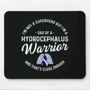 Hydrocephalus Survivor Mom Hero Awareness Warrior Mouse Pad
