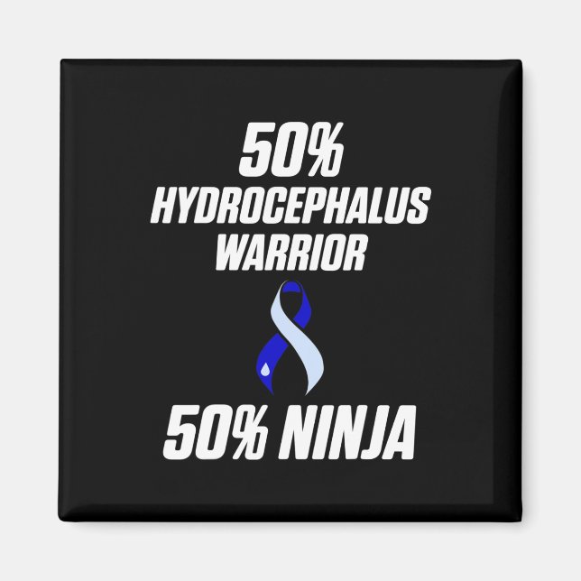 Hydrocephalus Survivor Ninja Awareness Warrior  Magnet (Front)