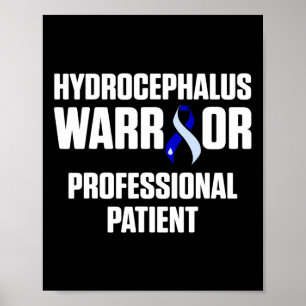 Hydrocephalus Survivor Patient Awareness Warrior 1 Poster