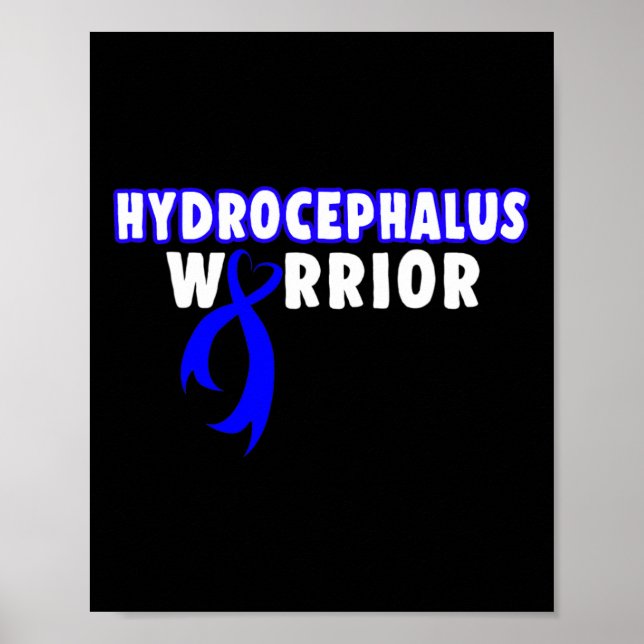 Hydrocephalus Survivor Prevent Awareness Warrior  Poster (Front)