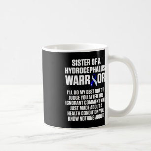 Hydrocephalus Survivor Sister Awareness Warrior 2 Coffee Mug