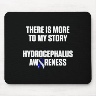 Hydrocephalus Survivor Story Awareness Warrior Mouse Pad