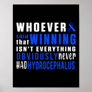 Hydrocephalus Survivor Winning Awareness Warrior 2 Poster