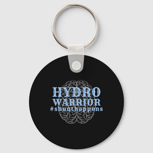 Hydrocephalus Walk Hydro Warrior Shunt Happens  Keychain (Front)