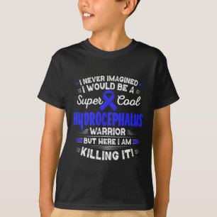 Hydrocephalus Warrior Hydrocephalus Awareness  T-Shirt