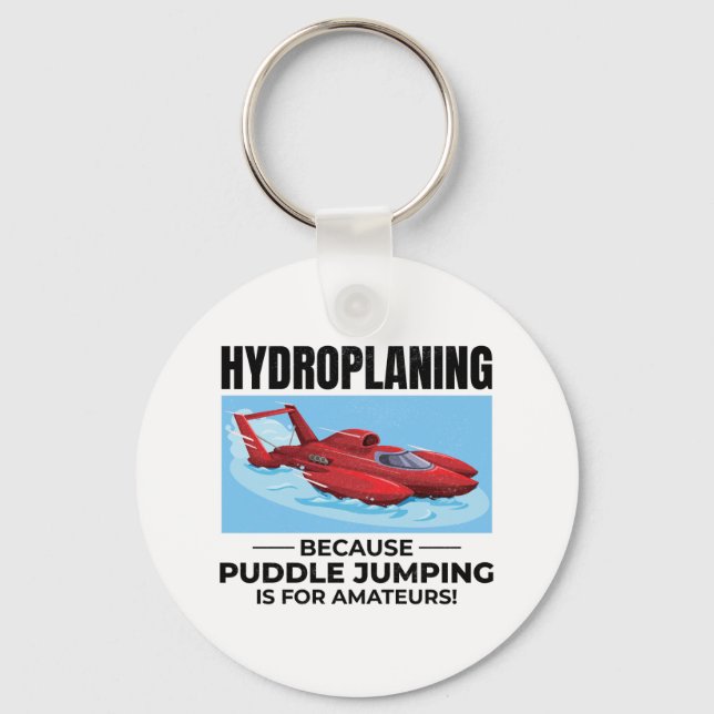 Hydroplane Boat Racing Humour Puddle Jumping Funny Keychain (Front)