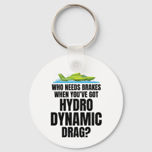 Hydroplane Racing Hydrodynamic Brakes Not Included Keychain