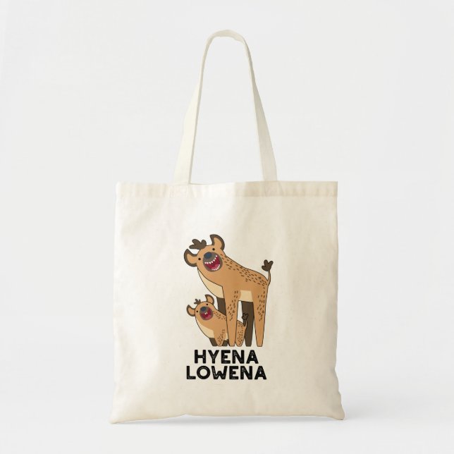 Hyena Lowena Funny Animal Hyena Pun  Tote Bag (Front)
