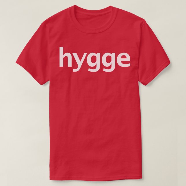 Hygge T-Shirt (Design Front)