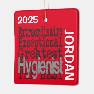 Hygienist Extraordinaire CUSTOM Ceramic Ornament