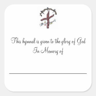Hymnal Plates In Memory of Square Sticker