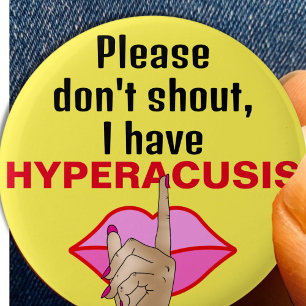 Hyperacusis be quiet silence noise 2 inch round button