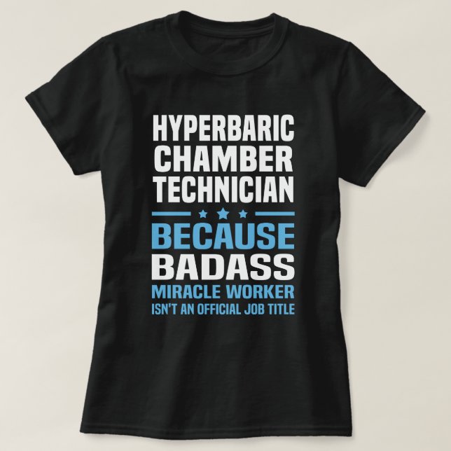 Hyperbaric Chamber Technician T-Shirt (Design Front)