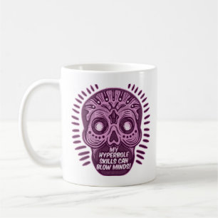 Hyperbole Funny ENGLISH LANGUAGE Coffee Mug