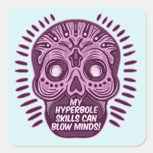 Hyperbole Funny ENGLISH LANGUAGE Square Sticker (Front)