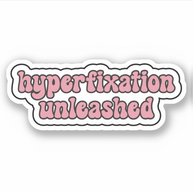 hyperfixation unleashed Pink Neurodiversity (Front)