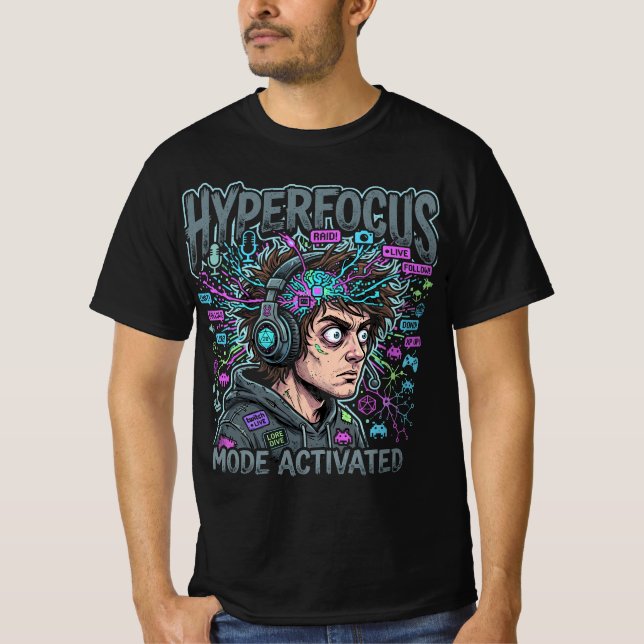 Hyperfocus Mode Activated Tee (Front)