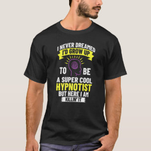 Hypnosis Sleep Hypnotist Spiral Guide Get Hypnotiz T-Shirt