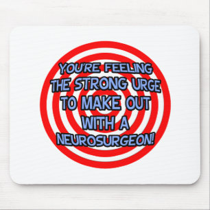 Hypnotize .. Funny Neurosurgeon Mouse Pad
