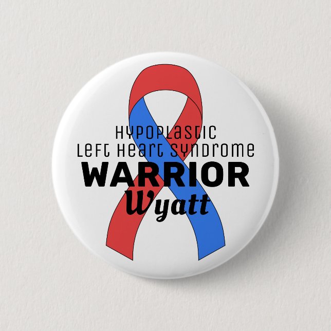 Hypoplastic Left Heart Syndrome Warrior White 2 Inch Round Button (Front)