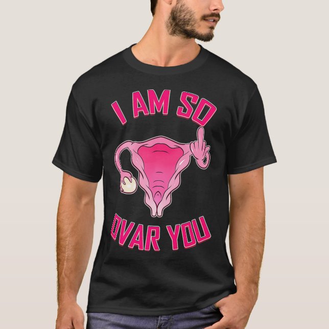 Hysterectomy So Ovar You Uterus Removal Premium  T-Shirt (Front)