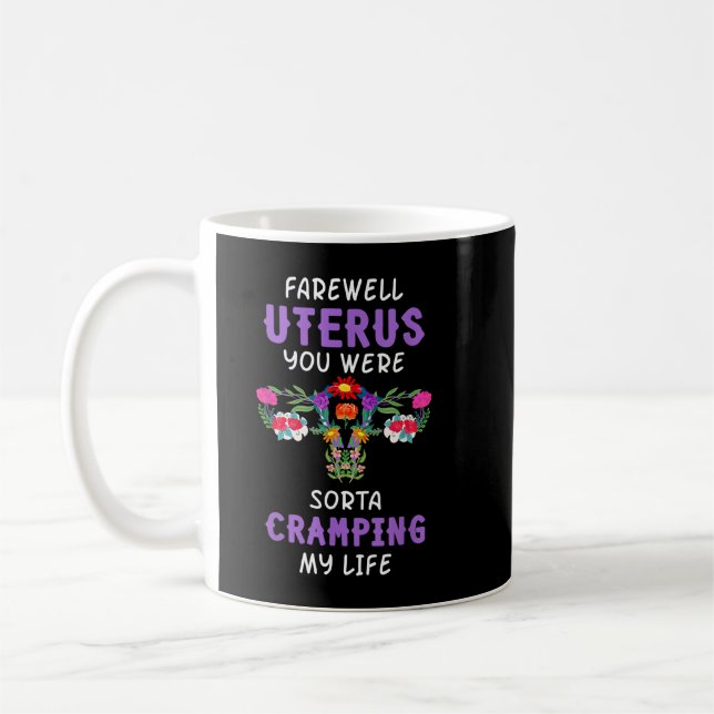 Hysterectomy Uterus Surgery Survivor Supracervical Coffee Mug (Left)