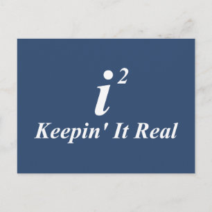 i2 Keepin' It Real Postcard