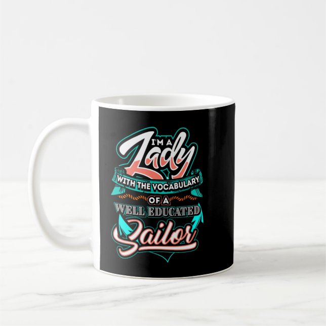 I39;m a lady with the vocabulary of a well educate coffee mug (Left)