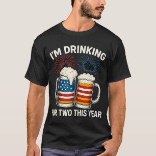 I39M Drinking For Two Pregnancy 4Th Of July For T-Shirt