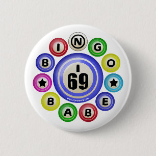 I69 Bingo Babe 2 Inch Round Button