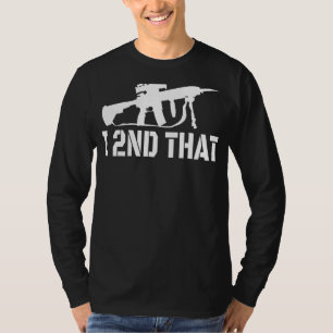I 2nd That Second Amendment Pro Gun American T-Shirt