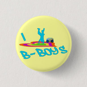I <3 B-Boys Button