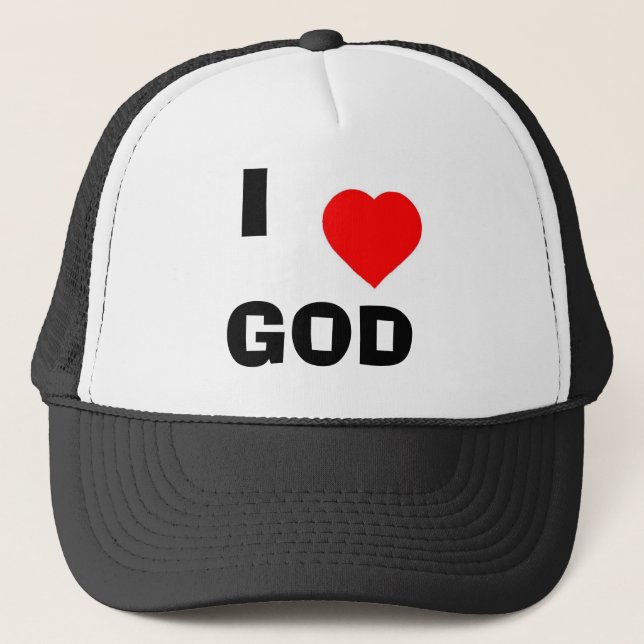 I <3 God Trucker Hat (Front)