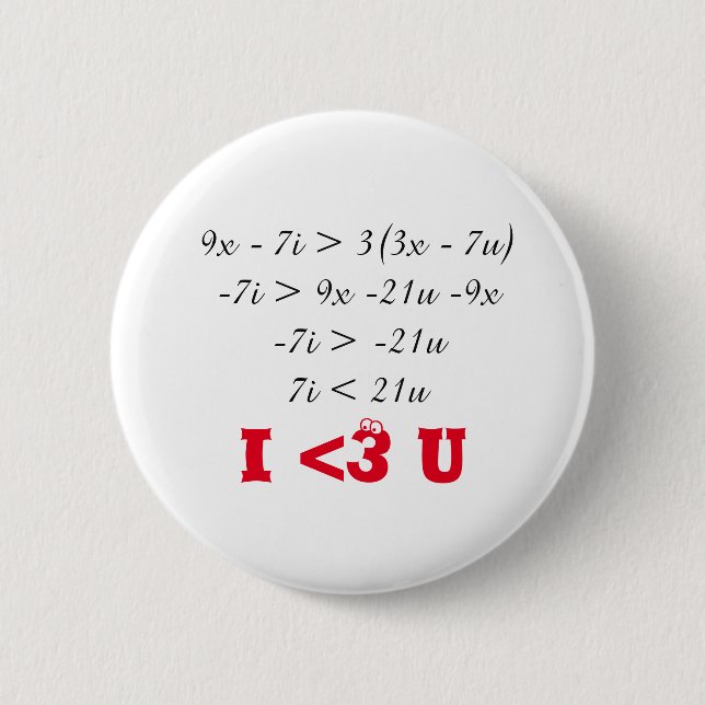 I <3 Math. I <3 U 2 Inch Round Button (Front)