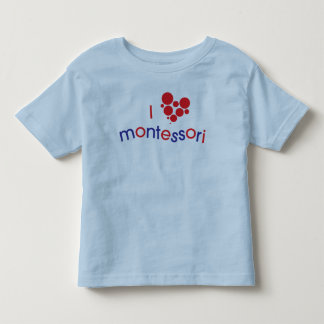 I <3 Montessori Toddler Tee