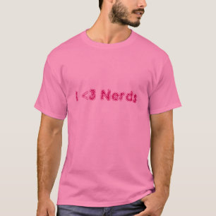 I <3 Nerds T-Shirt