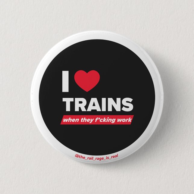 I <3 Trains - Badge 2 Inch Round Button (Front)