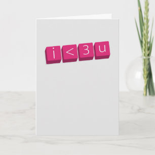 i <3 u (I love you) card
