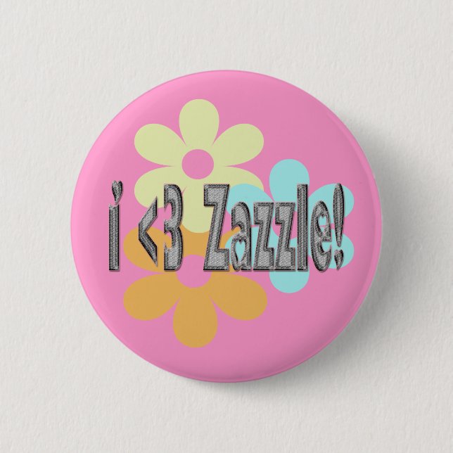 I <3 Zazzle! 2 Inch Round Button (Front)