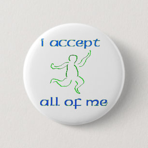 I accept all of me 2 inch round button