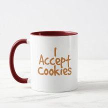 I Accept Cookies Mug